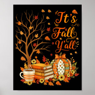 It's Fall Y'all Floral Pumpkin Autumn Coffee Thank Poster