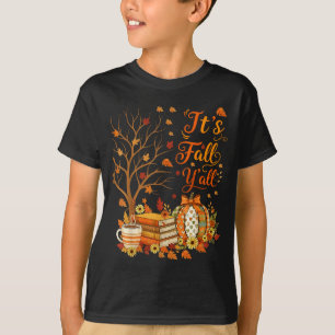 It's Fall Y'all Floral Pumpkin Autumn Coffee Thank T-Shirt