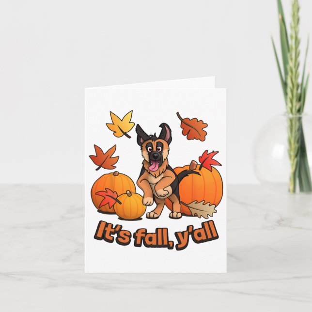 Its Fall Yall German Shepherd Puppy  Card (Front)