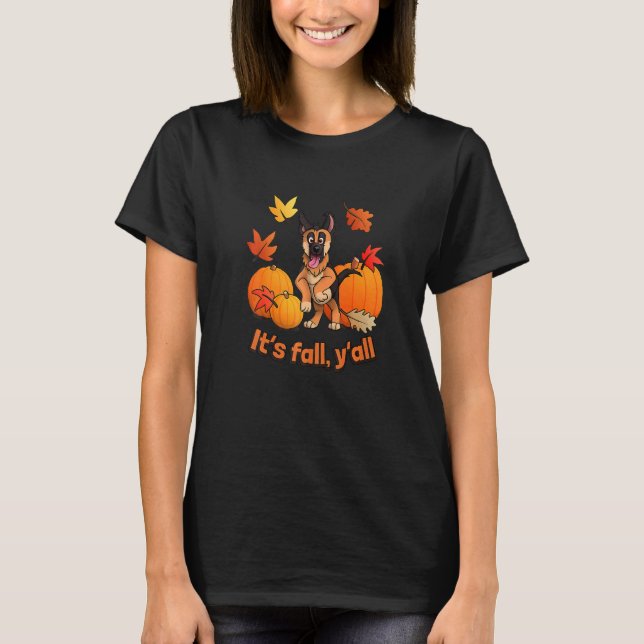 Its fall yall German Shepherd puppy   T-Shirt (Front)