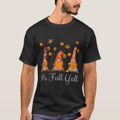 Its Fall Yall Gnome Autumn Gnomes Pumpkin Spice T_Shirt