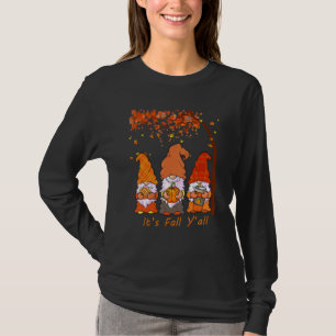 It's Fall Y'all Gnome Pumpkin Coffee Autumn Thanks T-Shirt