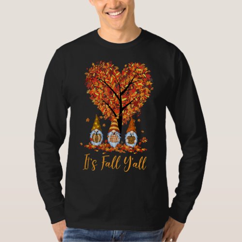 Its Fall Yall Gnomes Pumpkins Autumn Tree Thanks T_Shirt