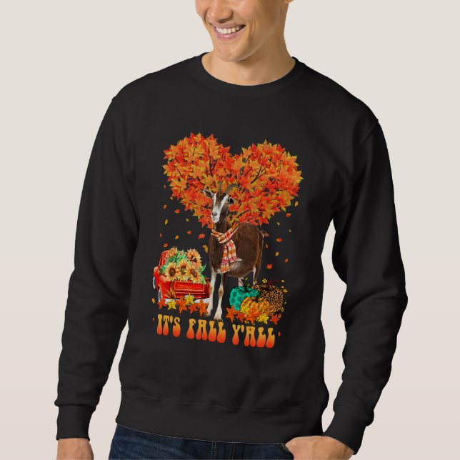 It's Fall Y'all Goat Pumpkin Autumn Tree Fall Than Sweatshirt (Front)