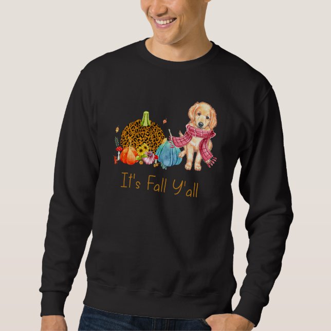 It's Fall Y'all Golden Retriever Dog Fall Scarf Th Sweatshirt (Front)