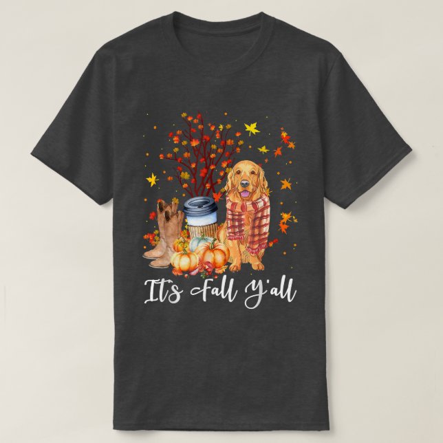 Its Fall Yall Golden Retriever Dog Pumpkin Fall Au T-Shirt (Design Front)