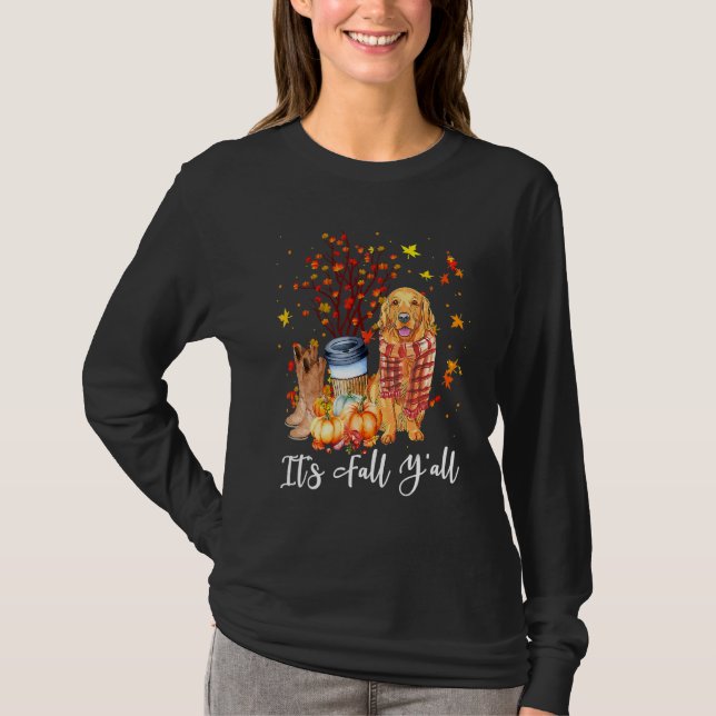 It's Fall Y'all Golden Retriever Dog Pumpkin Fall  T-Shirt (Front)