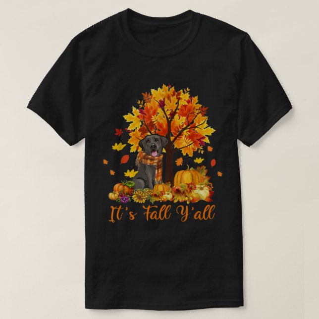 Its Fall Yall Labrador Black Lab Halloween Thanksg T-Shirt (Design Front)