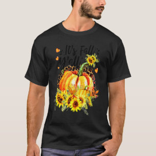 Its Fall Y'all Leopard Pumpkin Sunflower Autumn Th T-Shirt