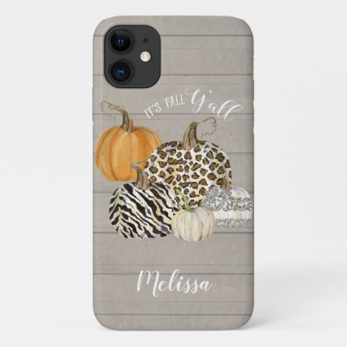 Its Fall Yall Leopard Zebra Pumpkins w Grey Wood iPhone 11 Case
