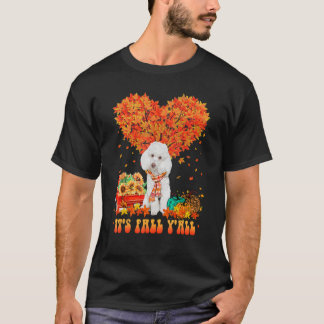 It's Fall Y'all Poodle Dog Pumpkin Autumn Tree Tha T-Shirt