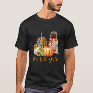 It's Fall Y'all Pug Dog Leopard Pumpkin Fall T-Shirt