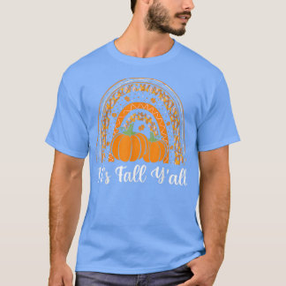 Its Fall Yall Pumpkin Leopard Rainbow Autumn Hello T-Shirt