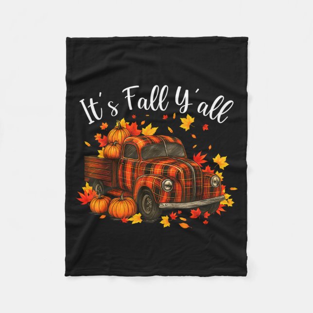 It's Fall Y'all Pumpkin Truck Autumn Tree Hello Fa Fleece Blanket (Front)