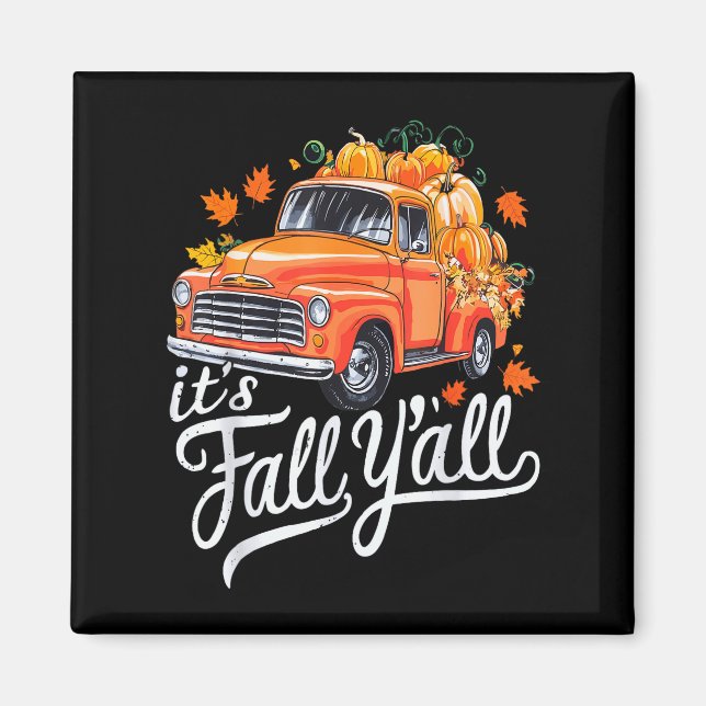 It's Fall Y'all Pumpkin Truck Autumn Tree Hello Fa Magnet (Front)