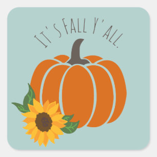 Its Fall Y'all Pumpkins Harvest Sunflower Modern Square Sticker
