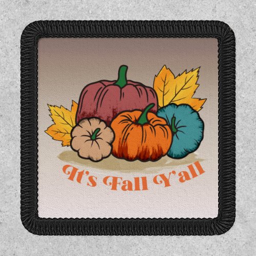 Its Fall Yall Pumpkins Patch