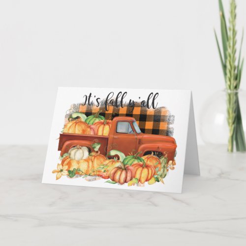 Its Fall Yall Quote  Vintage Truck with Pumpkins Card