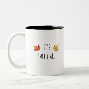 It's Fall Y'all Rae Dunn Inspired Font Fall Two-Tone Coffee Mug