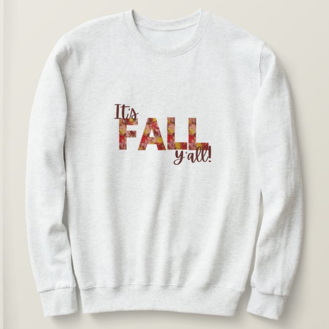 It's Fall Y'all Shirt (Design Front)