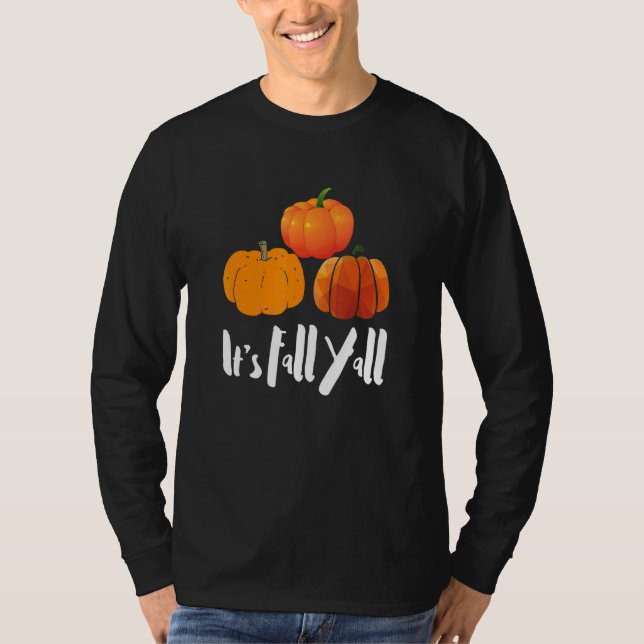 It's Fall Yall Southern Saying Autumn Pumpkin T-Shirt (Front)