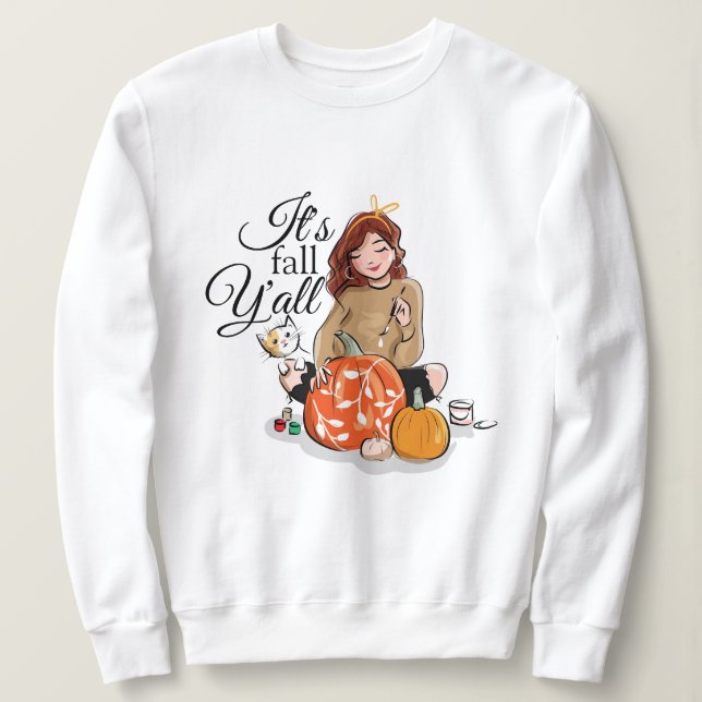 It's Fall Y'all sweatshirt  (Design Front)