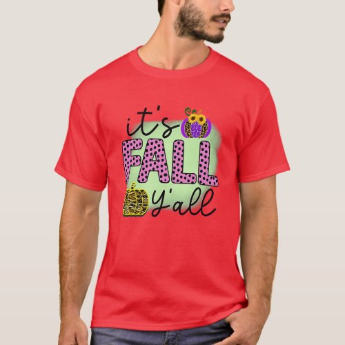 its fall yall T_Shirt