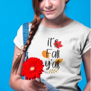 It's fall y'all T-Shirt