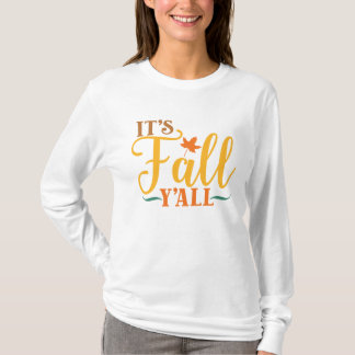 It's Fall Yall T-Shirt