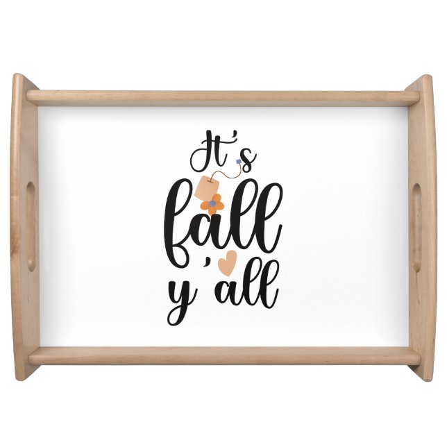 It's fall y'all, tea bag serving tray (Front)