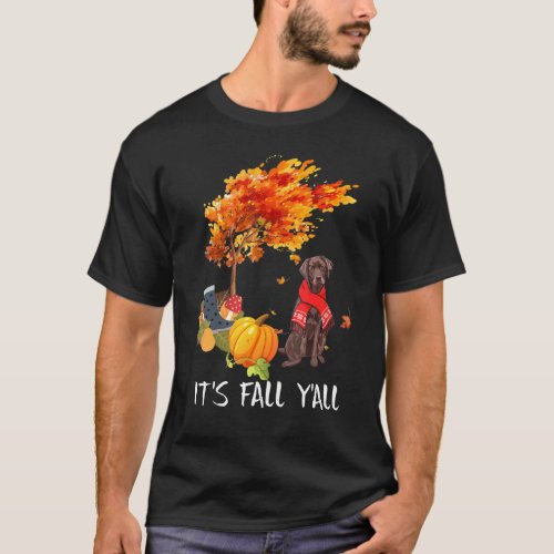 Its Fall Yall Tee Chocolate Labrador Autumn Hallow