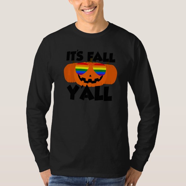 It's Fall Y'all Thanksgiving Pumpkin LGBTQ Glasses T-Shirt (Front)