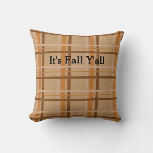 It's Fall Y'all Throw Pillow (Front)