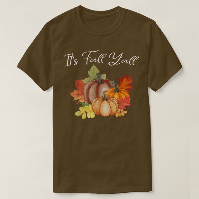 It's Fall Y'all Toddler Women Kids Autumn Pumpkin  T-Shirt (Design Front)