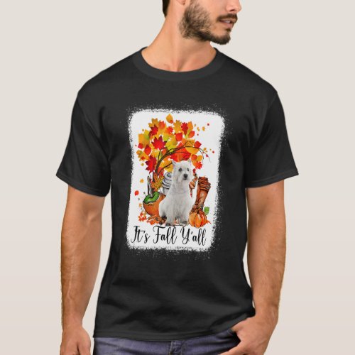 Its Fall Yall Westie Dog Halloween Thanksgiving T_Shirt