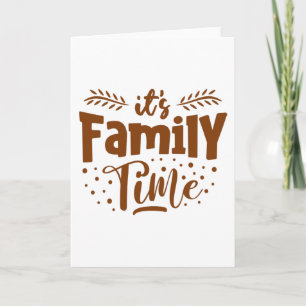 it's Family Time Card