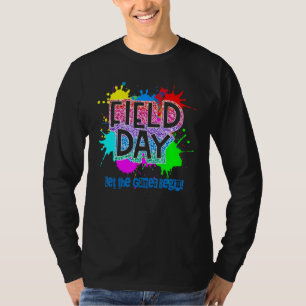 It's Field Day Let The Games Begin Field Day 2022 T-Shirt