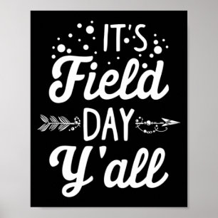 It's Field Day Y'all Last Day Of School 88 Poster