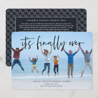 It's Finally Over | Hello 2021 Holiday Photo Card