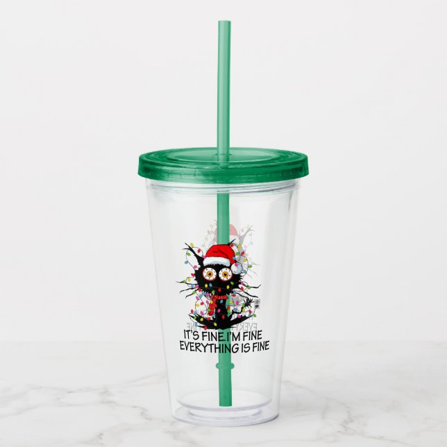It's Fine! Acrylic Tumbler (Front)