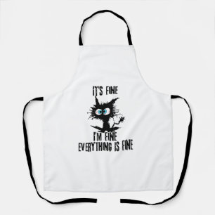 It's Fine I'm Fine Everything is Fine Black Cat Wo Apron