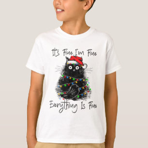 Its Fine I'm Fine Everything Is Fine Christmas Bla T-Shirt