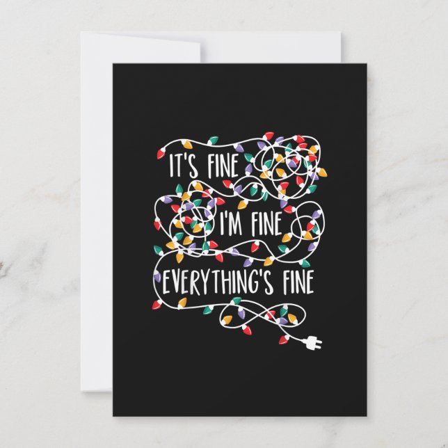 It's Fine I'm Fine Everything Is Fine Christmas Li Invitation (Front)