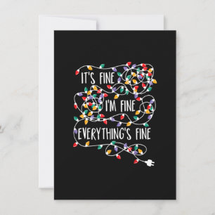 It's Fine I'm Fine Everything Is Fine Christmas Xm Invitation