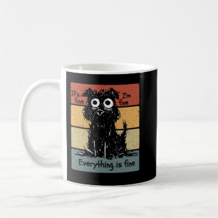 Its Fine Im Fine Everything Is Fine Dog Coffee Mug