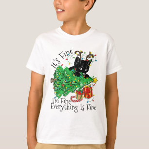 It's Fine I'm Fine Everything Is Fine Fun Christma T-Shirt