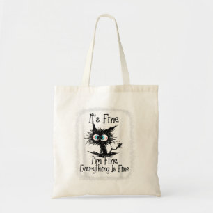 It's Fine I'm Fine Everything Is Fine Funny Black Tote Bag