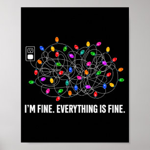It's Fine I'm Fine Everything Is Fine Funny Christ Poster