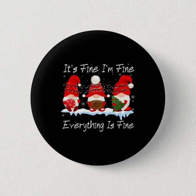 It's Fine I'm Fine Everything Is Fine Gnome Christ Button (Front)