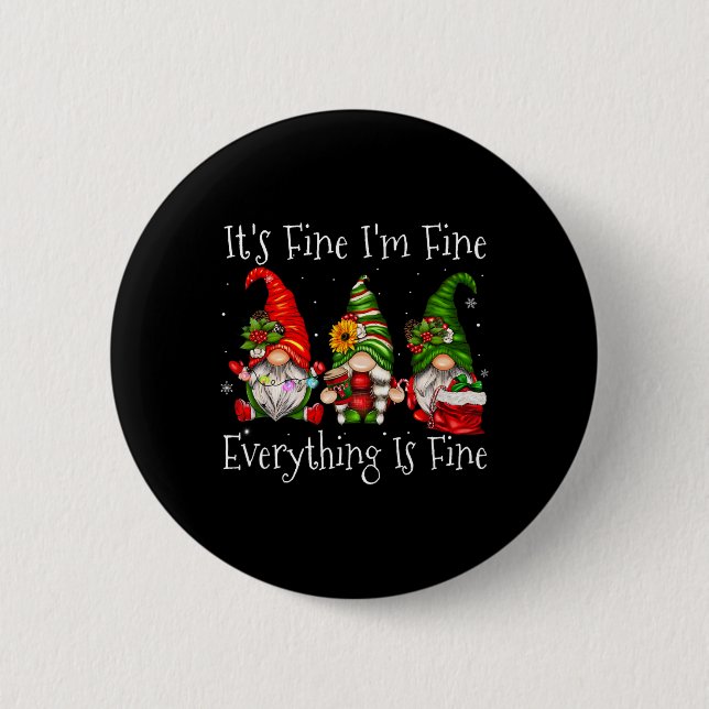 It's Fine I'm Fine Everything Is Fine Gnome Christ Button (Front)